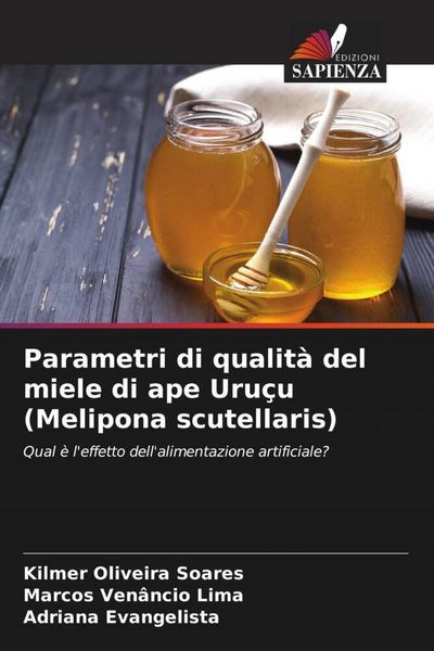 Produktbild: Parametri di qualit&agrave; del miele di ape Uru&ccedil;u (Melipona scutellaris)