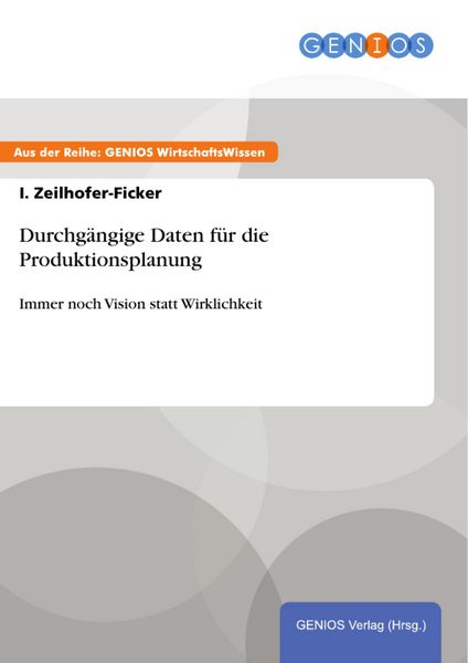 Produktbild: Durchg&auml;ngige Daten f&uuml;r die Produktionsplanung