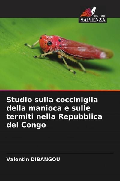 Produktbild: Studio sulla cocciniglia della manioca e sulle termiti nella Repubblica del Congo