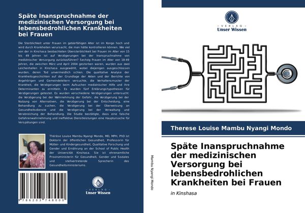 Späte Inanspruchnahme der medizinischen Versorgung bei lebensbedrohlichen Krankheiten bei Frauen, Taschenbuch von Thérèse Louise Mambu Nyangi Mondo,