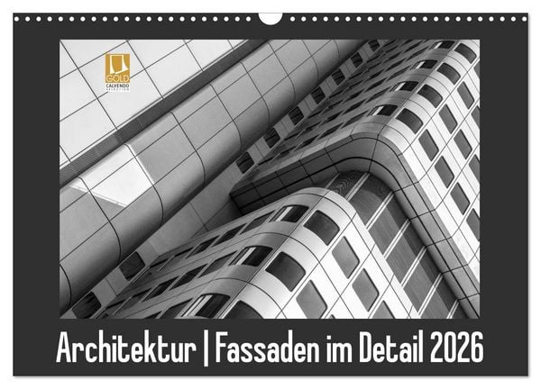 Architektur - Fassaden im Detail 2026 (Wandkalender 2026 DIN A3 quer), CALVENDO Monatskalender