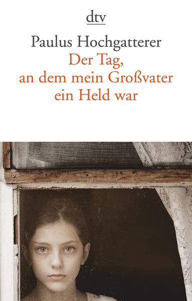 Produktbild: Der Tag, an dem mein Gro&szlig;vater ein Held war