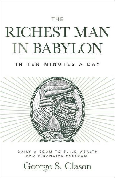 Produktbild: The Richest Man in Babylon in Ten Minutes a Day