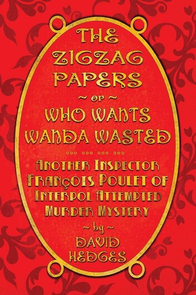 Produktbild: The Zigzag Papers or Who Wants Wanda Wasted