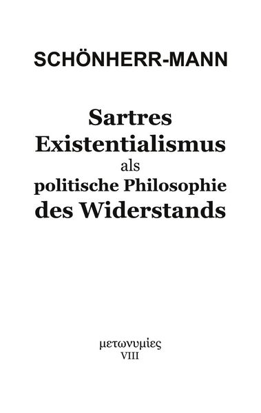 Produktbild: Sartres Existentialismus als politische Philosophie des Widerstands