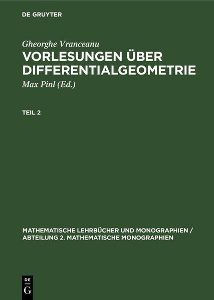 Produktbild: Gheorghe Vranceanu: Vorlesungen &uuml;ber Differentialgeometrie. Teil 2