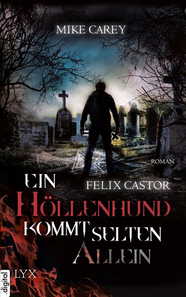 Produktbild: Felix Castor - Ein H&ouml;llenhund kommt selten allein