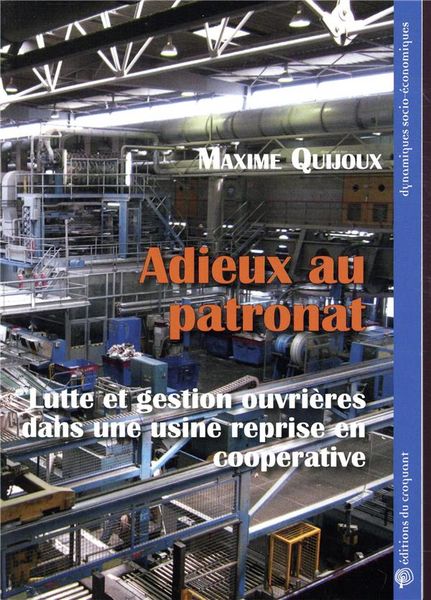 Produktbild: Adieux au Patronat; Luttes et Gestion Ouvrieres Dans une Usine