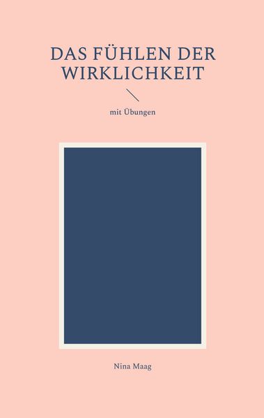 Produktbild: Das F&uuml;hlen der Wirklichkeit