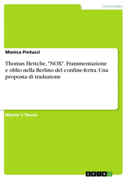 Produktbild: Thomas Hettche, "NOX". Frammentazione e oblio nella Berlino del confine-ferita. Una proposta di traduzione