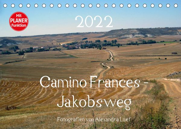 Produktbild: Camino Frances - JakobswegAT-Version (Tischkalender 2022 DIN A5 quer)