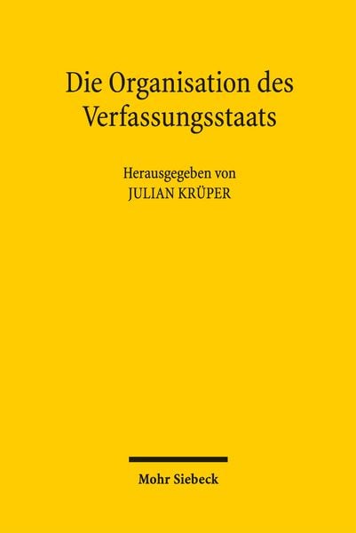 Produktbild: Die Organisation des Verfassungsstaats