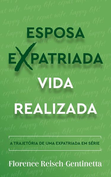 Produktbild: Esposa Expatriada Vida Realizada (Expat Book, #1)
