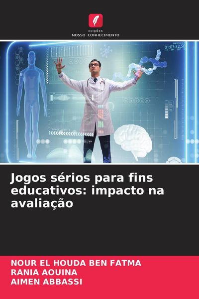 Produktbild: Jogos s&eacute;rios para fins educativos: impacto na avalia&ccedil;&atilde;o