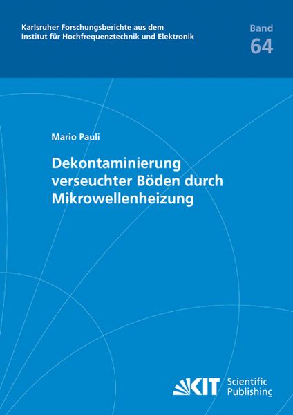 Produktbild: Dekontaminierung verseuchter B&ouml;den durch Mikrowellenheizung