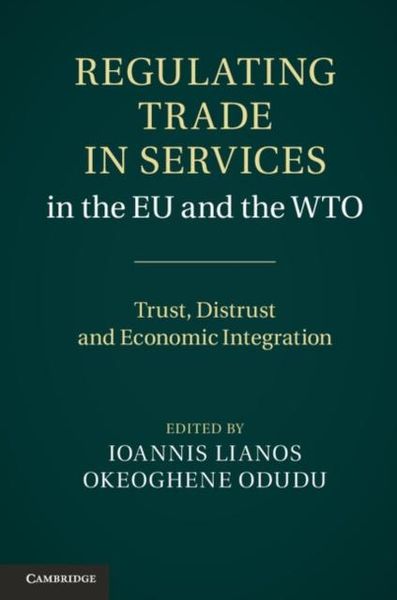 Produktbild: Regulating Trade in Services in the EU and the WTO