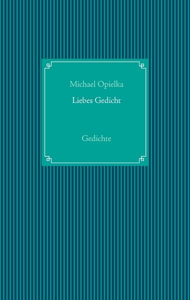 Produktbild: Liebes Gedicht