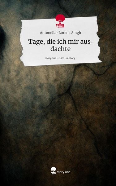 Produktbild: Tage, die ich mir ausdachte. Life is a Story - story.one