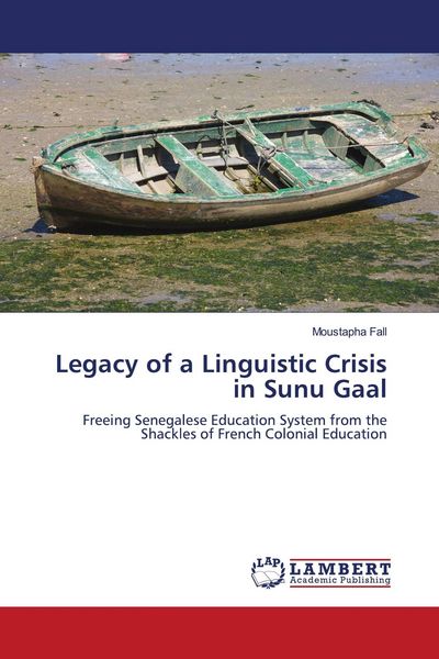 Produktbild: Legacy of a Linguistic Crisis in Sunu Gaal