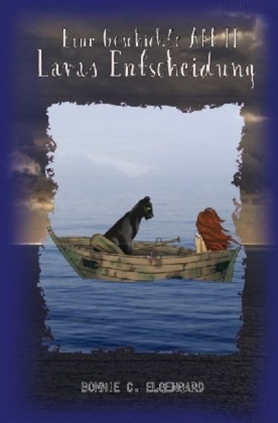 Eine Geschichte / Eine Geschichte Akt II, Taschenbuch von Bonnie C. Elgengard, Epubli, 9783746742823