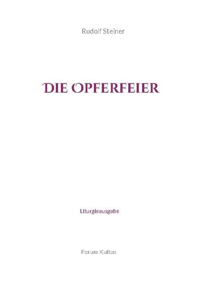 Produktbild: Die Opferfeier - Liturgieausgabe