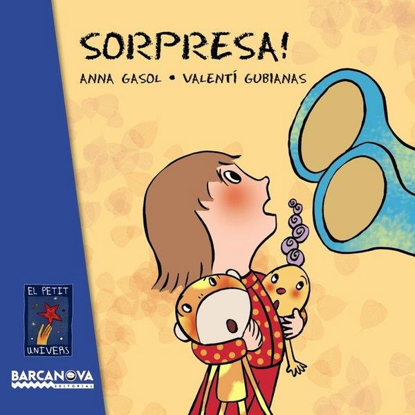 Sorpresa!, Taschenbuch von Anna Gasol , Valentí Gubianas, Editorial Barcanova, 9788448926984