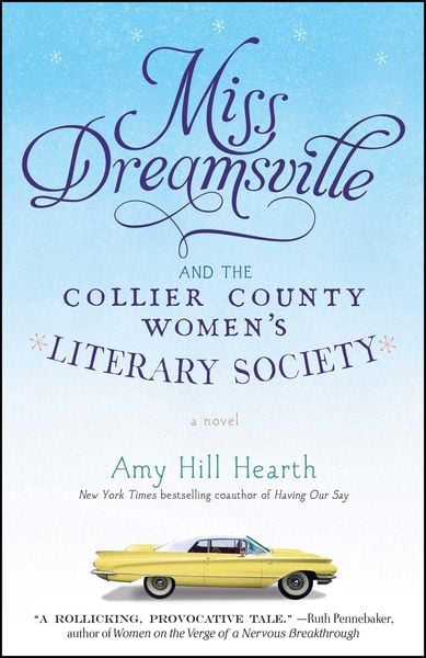 Produktbild: Miss Dreamsville and the Collier County Women's Literary Society