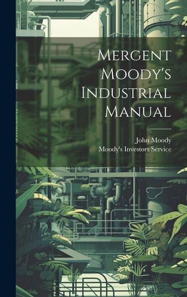 Produktbild: Mergent Moody's Industrial Manual