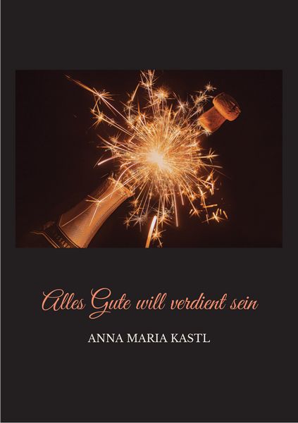 Produktbild: Alles Gute will verdient sein