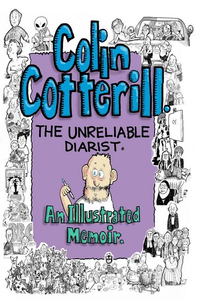 Produktbild: Colin Cotterill: The Unreliable Diarist - An Illustrated Memoir