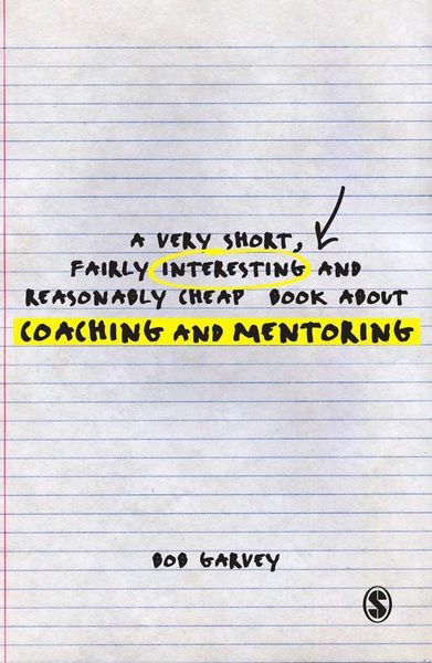 Produktbild: A Very Short, Fairly Interesting and Reasonably Cheap Book About Coaching and Mentoring