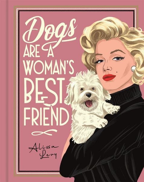 Produktbild: Dogs are a Woman's Best Friend