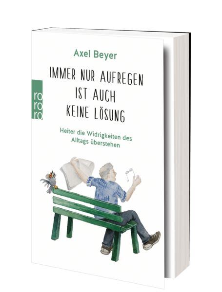 Produktbild: Immer nur aufregen ist auch keine L&ouml;sung