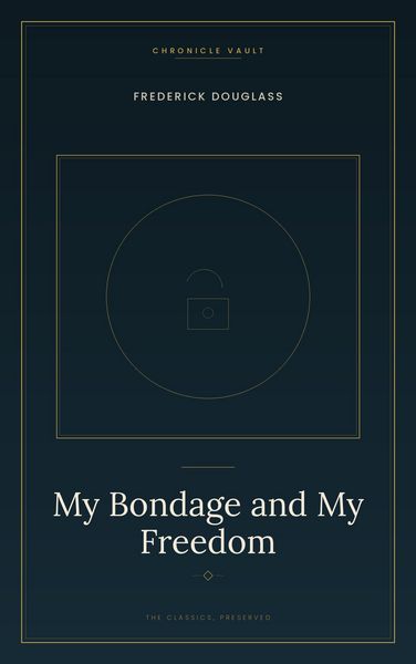 Produktbild: My Bondage and My Freedom