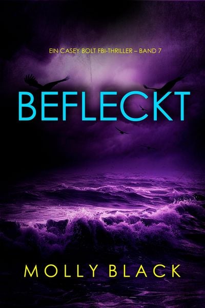 Produktbild: Befleckt (Ein Casey Bolt FBI-Thriller - Band 7)