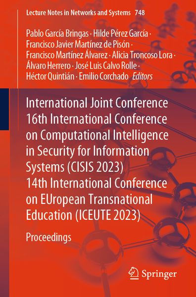 Produktbild: International Joint Conference 16th International Conference on Computational Intelligence in Security for Information Systems (CISIS 2023) 14th Inter