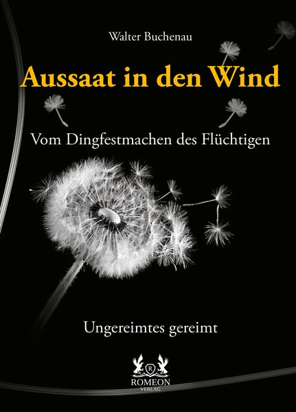 Produktbild: Aussaat in den Wind - Vom Dingfestmachen des Fl&uuml;chtigen