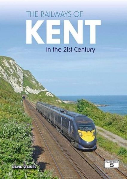 Produktbild: The Railways of Kent in the 21st Century