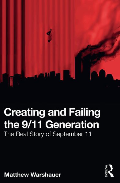 Produktbild: Creating and Failing the 9/11 Generation