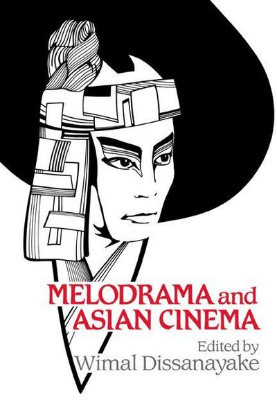 Produktbild: Melodrama and Asian Cinema