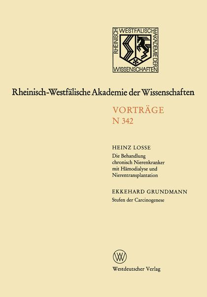 Produktbild: Die Behandlung chronisch Nierenkranker mit H&auml;modialyse und Nierentransplantation. Stufen der Carcinogenese