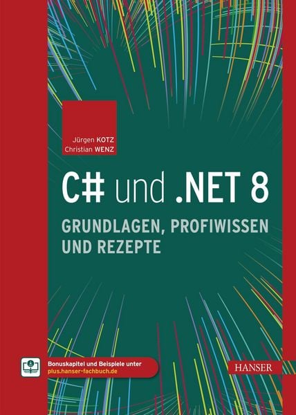 Produktbild: C# und .NET 8 - Grundlagen, Profiwissen und Rezepte