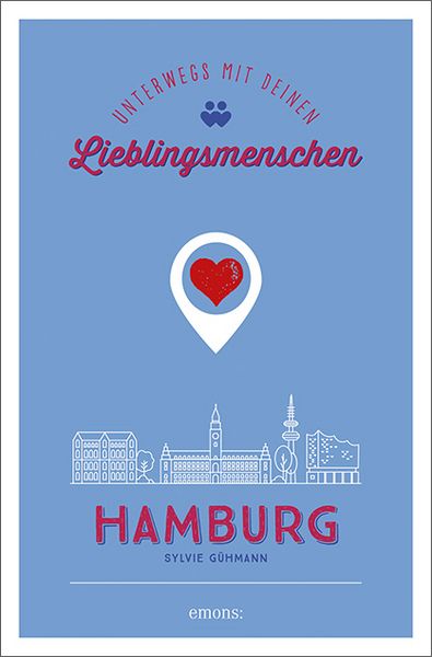Produktbild: Hamburg. Unterwegs mit deinen Lieblingsmenschen
