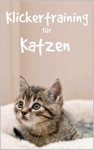 Produktbild: Klickertraining f&uuml;r Katzen