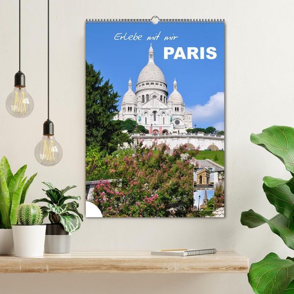 Produktbild: Erlebe mit mir Paris (Wandkalender 2026 DIN A2 hoch), CALVENDO Monatskalender