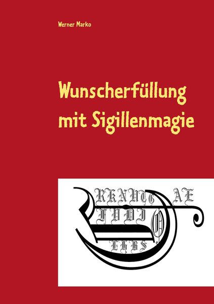 Produktbild: Wunscherf&uuml;llung mit Sigillenmagie
