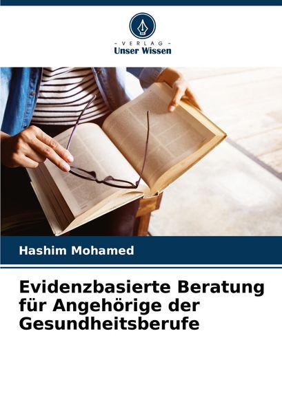 Produktbild: Evidenzbasierte Beratung f&uuml;r Angeh&ouml;rige der Gesundheitsberufe