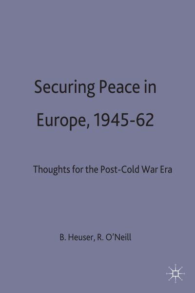 Produktbild: Securing Peace in Europe, 1945&ndash;62