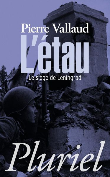 Produktbild: L'&eacute;tau : le si&egrave;ge de Leningrad, juin 1941-janvier 1944