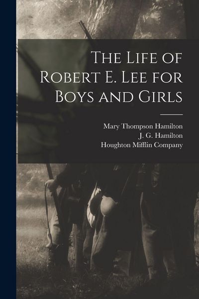 Produktbild: The Life of Robert E. Lee for Boys and Girls
